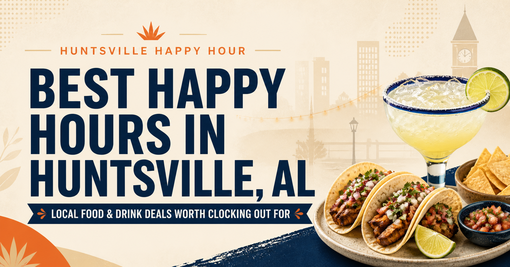 Best Happy Hours in Huntsville, Alabama: Food & Drink Specials by Day